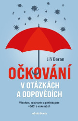 Očkování v otázkách a odpovědích (Všechno, co chcete a potřebujete vědět o vakcínách) - kniha z kategorie Zdraví a životní styl