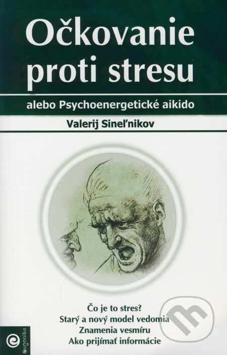 Očkovanie proti stresu (alebo Psychoenergetické aikido) - kniha z kategorie Psychologie