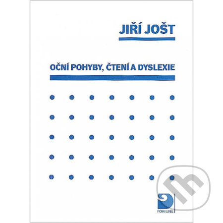 Oční pohyby, čtení a dyslexie