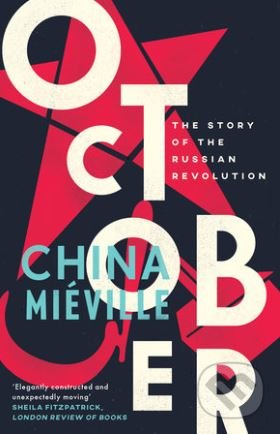 October (The Story of the Russian Revolution)