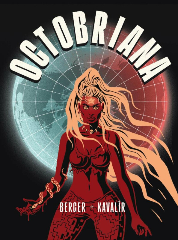 Octobriana - Ondřej Kavalír, Marek Berger