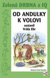 Od andulky k volovi (Zelená drbna s IQ)