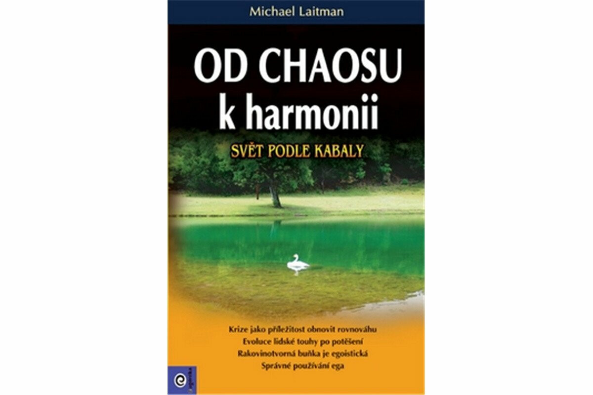 Od chaosu k harmonii - Michael Laitman