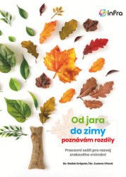 Od jara do zimy poznávám rozdíly