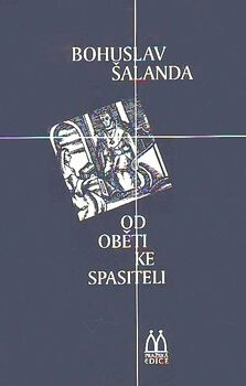 Od oběti ke spasiteli