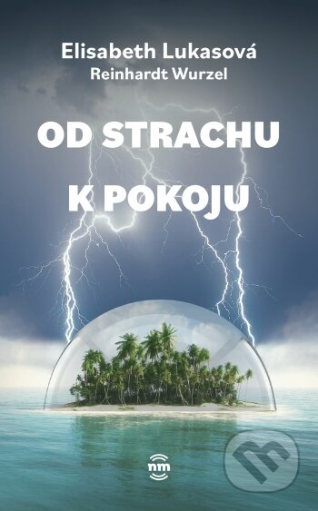 Od strachu k pokoju