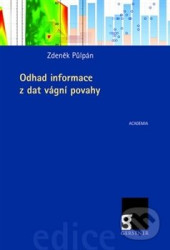 Odhad informace z dat vágní povahy