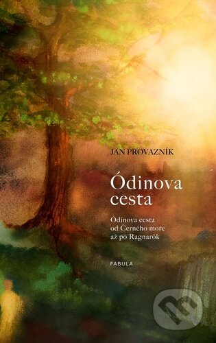 Ódinova cesta (od Černého moře až po Ragnarök)