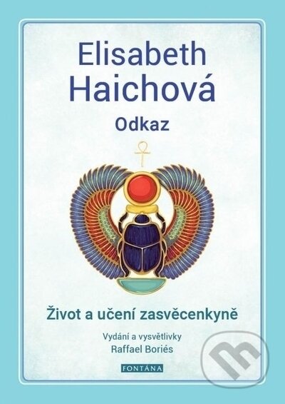 Odkaz (Život a učení zasvěcenkyně)