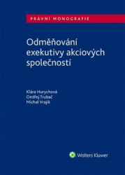 Odměňování exekutivy akciových společností (Právní monografie) - kniha z kategorie Mzdové účetnictví