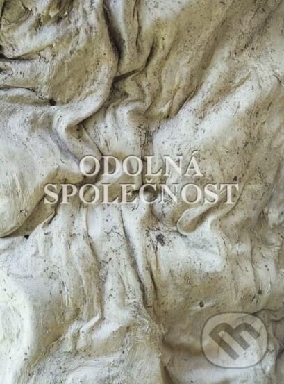 Odolná společnost : mezi bezmocí a tyranií