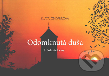 Odomknutá duša (Hľadanie krásy)