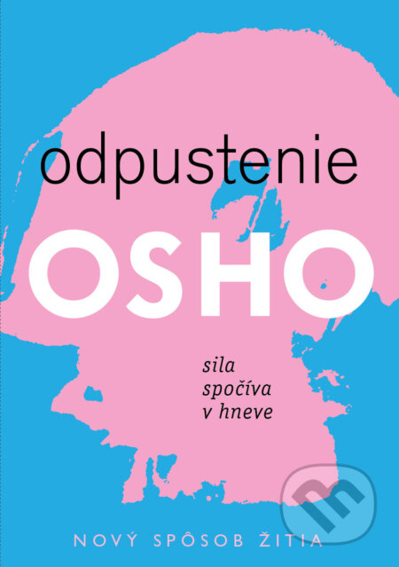 Odpustenie (Sila spočíva v hneve)