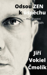 Odsouzen k úspěchu... můj životní příbeh