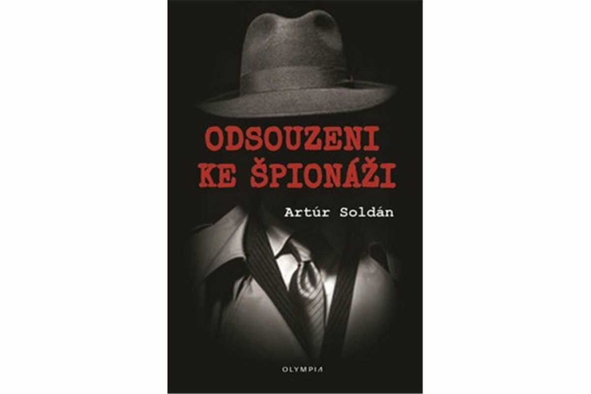 Odsouzeni ke špionáži - Artúr Soldán