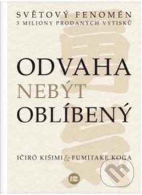 Odvaha nebýt oblíbený
