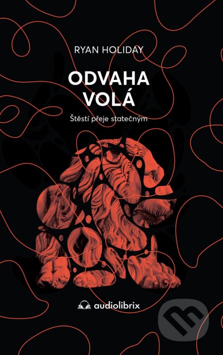 Odvaha volá (Štěstí přeje statečným)