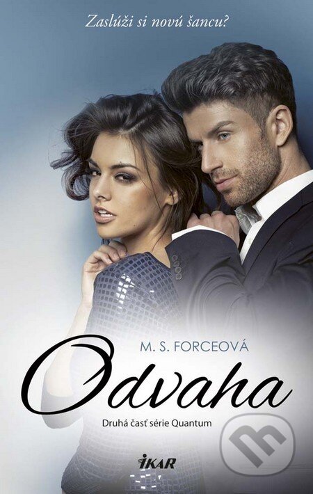 Odvaha (Zaslúži si novú šancu?) - M.S. Force