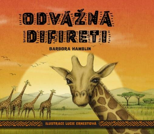 Odvážná Difireti - Lucie Ernestová, Barbora Hamblin