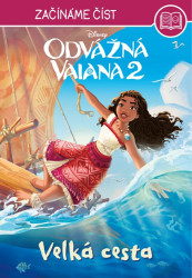 Odvážná Vaiana 2: Velká cesta (Začínáme číst) - kniha z kategorie Pohádky