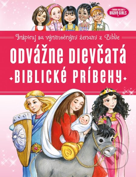 Odvážne dievčatá: Biblické príbehy