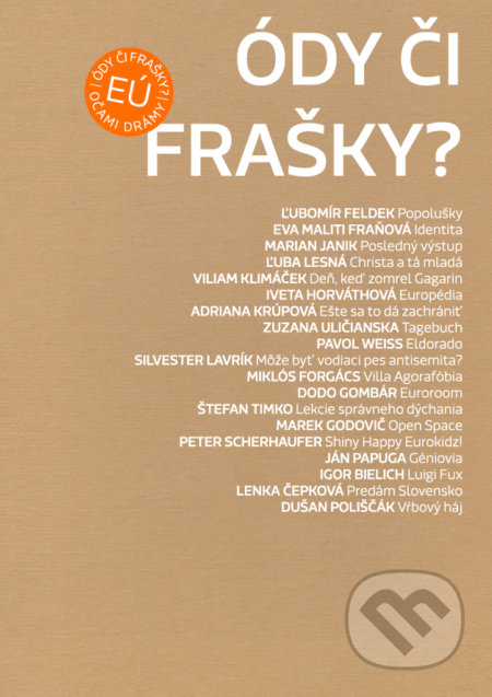 Ódy či frašky? (EÚ očami drámy)