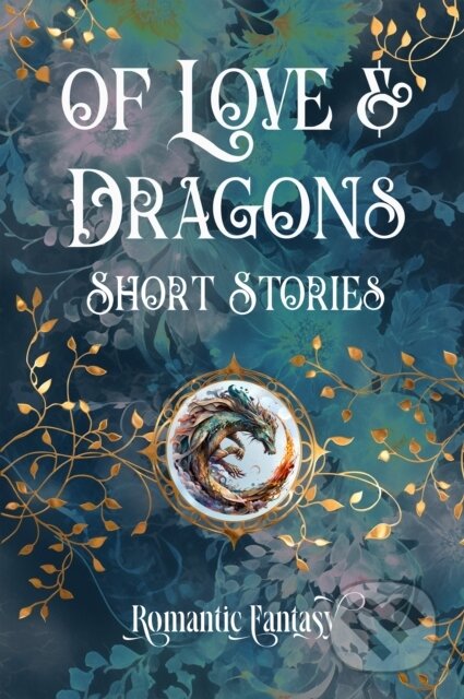 Of Love & Dragons