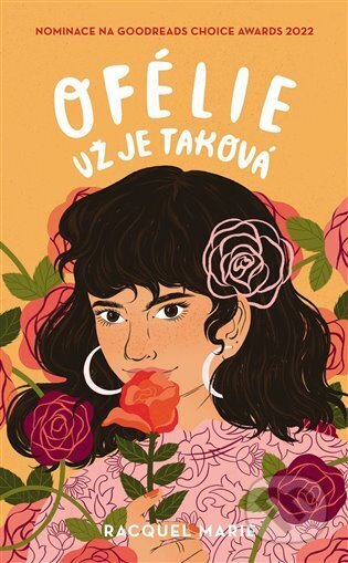 Ofélie už je taková