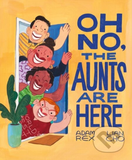 Oh No, the Aunts Are Here