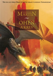 Oheň a krev (Historie targaryenských králů v Západozemí I.) - kniha z kategorie Fantasy