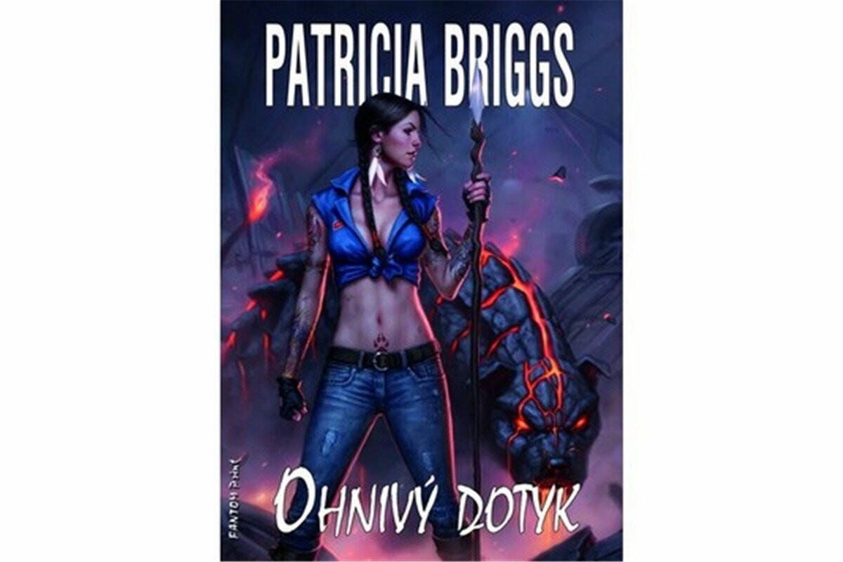 Ohnivý dotyk - Patricia Briggs