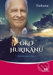 Oko hurikánu (Prohlédnutí iluzí)