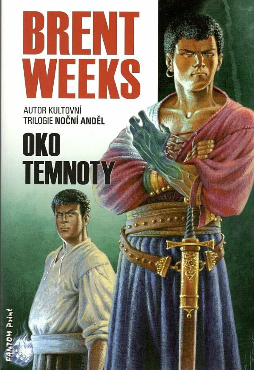 Oko temnoty - Brent Weeks