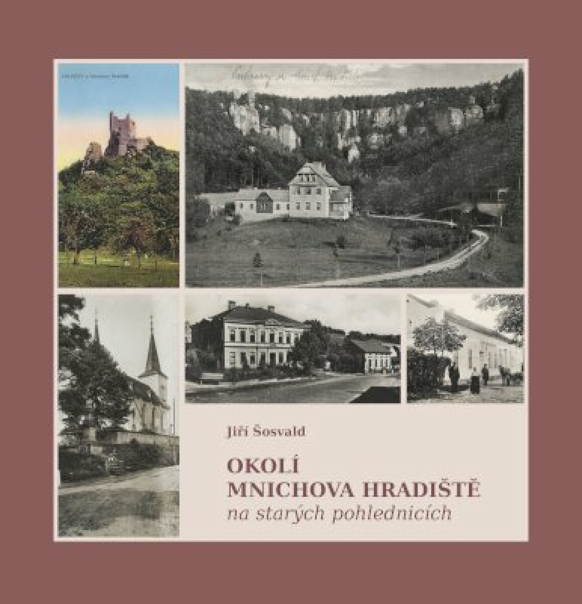 Okolí Mnichova Hradiště na starých pohlednicích