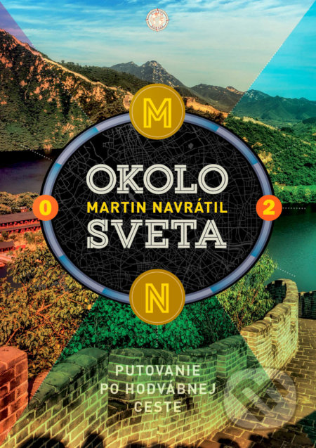 Okolo sveta 2 (Putovanie po Hodvábnej ceste)