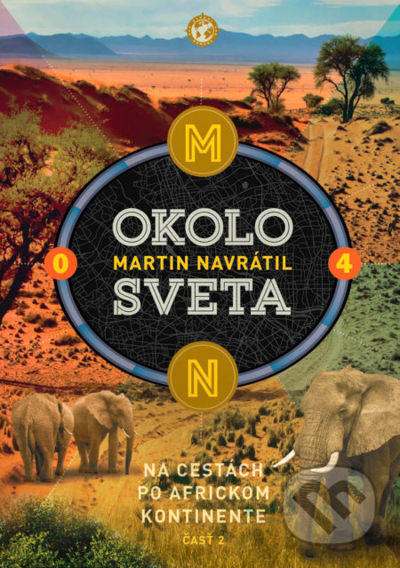 Okolo sveta 4 (Na cestách po africkom kontinente