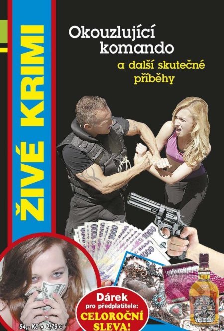 Okouzlující komando a další skutečn příběhy