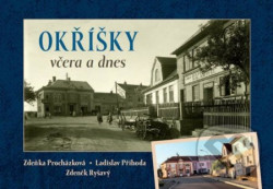 Okříšky včera a dnes