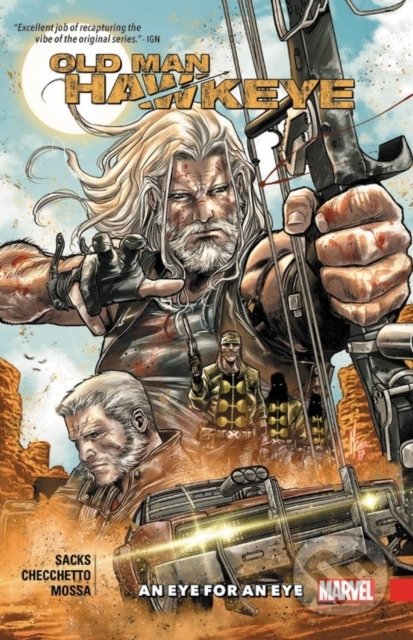 Old Man Hawkeye (Vol. 1: An Eye For An Eye)