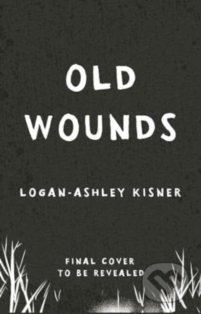 Old Wounds