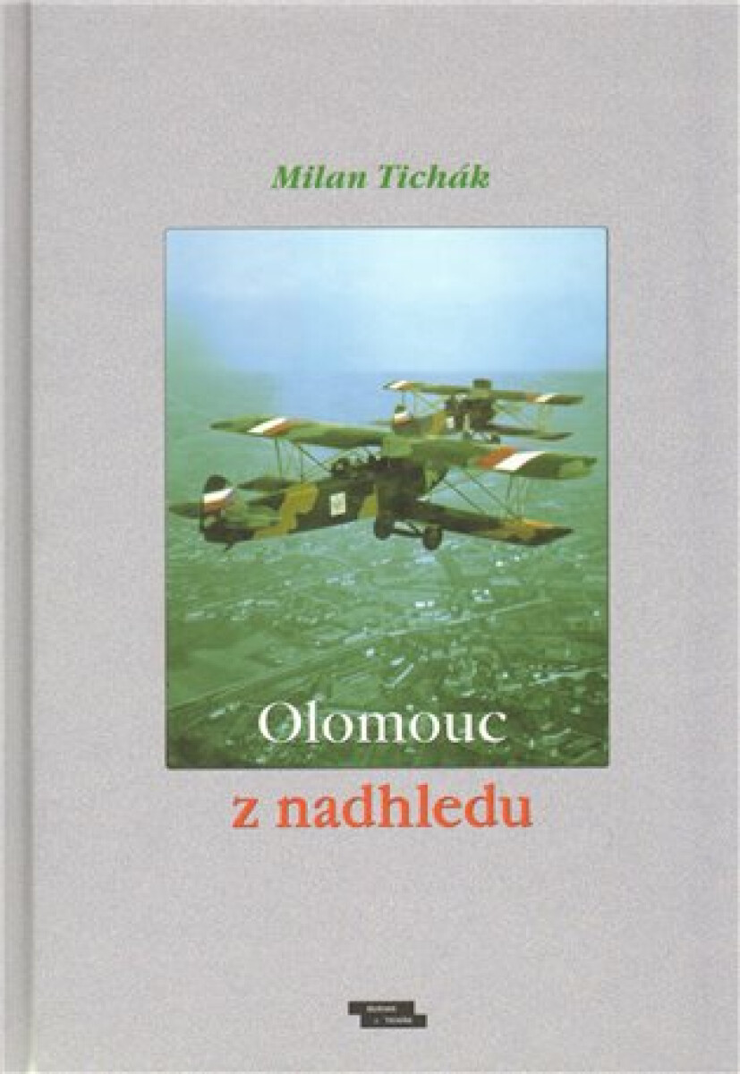 Olomouc z nadhledu - Milan Tichák