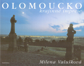 Olomoucko - krajinné imprese - Milena Valušková