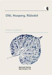 Olší, Nusperg, Růžodol (Názvy dřevin v sídelních jménech českých zemí) - kniha z kategorie Přírodní vědy a technika