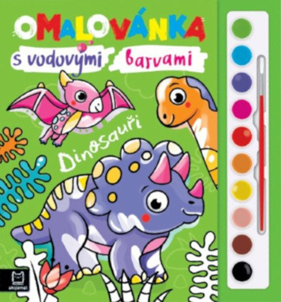 Omalovánka s vodovými barvami Dinosauři - Anna Podgórska, Sylwia Filipczak