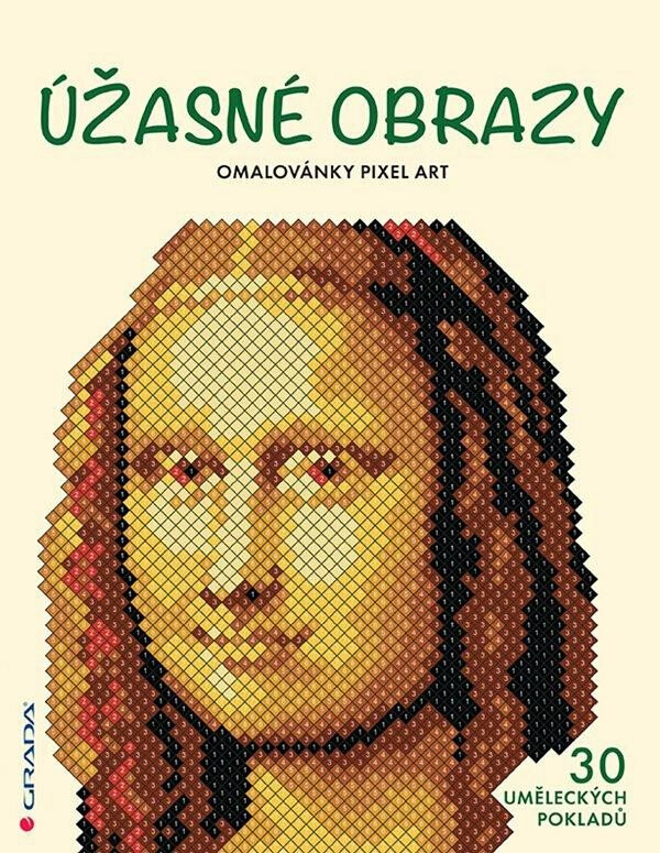 Omalovánky Pixel Art Úžasné obrazy - 30 uměleckých pokladů - Lauren Farnsworthová, Geremiaová Daniela