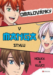 Omalovánky v manga stylu (Holky a kluci) - kniha z kategorie Omalovánky
