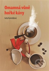 Omamná vůně hořké kávy