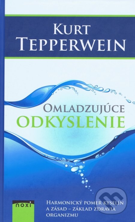 Omladzujuce odkyslenie (Harmonický pomer kyselín a zásad