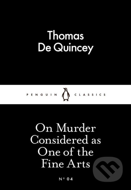 On Murder Considered As One Of The Fine Arts