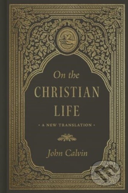 On the Christian Life (A New Translation)